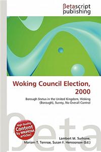 Woking Council Election, 2000