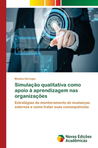 Simulação qualitativa como apoio à aprendizagem nas organizações