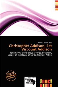 Christopher Addison, 1st Viscount Addison