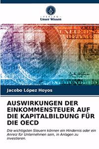 Auswirkungen Der Einkommensteuer Auf Die Kapitalbildung Für Die OECD