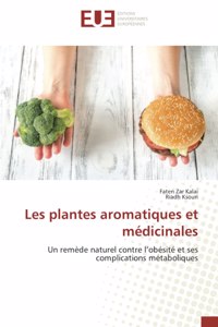 Les plantes aromatiques et médicinales