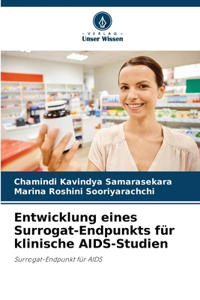 Entwicklung eines Surrogat-Endpunkts für klinische AIDS-Studien