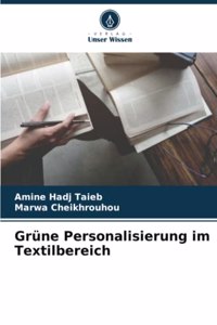 Grüne Personalisierung im Textilbereich