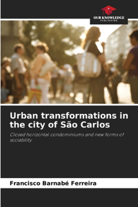 Urban transformations in the city of São Carlos