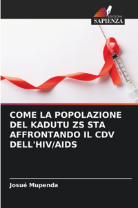 Come La Popolazione del Kadutu Zs Sta Affrontando Il CDV Dell'hiv/AIDS