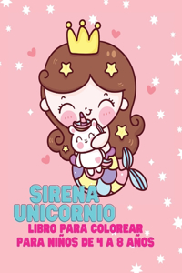 Sirena Unicornio libro para colorear para niños de 4 a 8 años