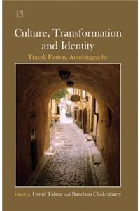 Culture, Transformation and Identity