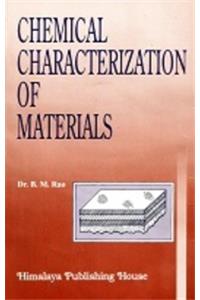 Chemistry >> Chemical Characterization Of Materials