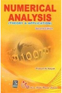 NUMERICAL ANALYSIS : THEORY & APPLICATION 2ND EDI.