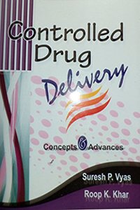 Controlled Drug Delivery Concepts & Advances