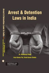 Arrest and Detention laws in India