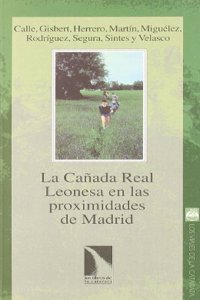La Canada Real Leonesa en las proximidades de Madrid (Los viajes de la Catarata) (Spanish Edition)