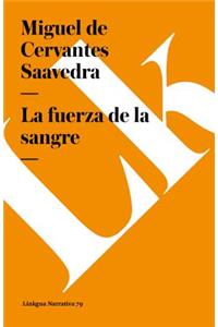 La fuerza de la sangre