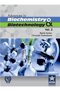 Advances in Biochemistry and Biotechnology (Vol. 2)