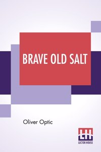 Brave Old Salt