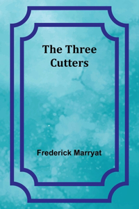 Three Cutters