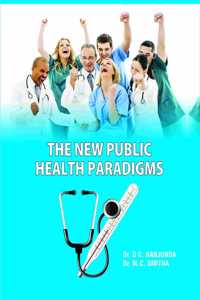 THE NEW PUBLIC HEALTH PARADIGMS