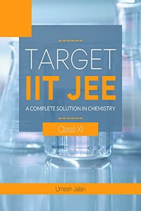 Target IIT JEE ( A complete solution in Chemistry) Class XI
