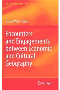 Encounters and Engagements Between Economic and Cultural Geography