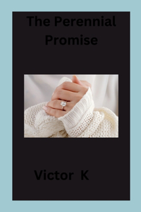 The Perennial Promise