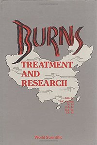 Burns: Treatment and Research