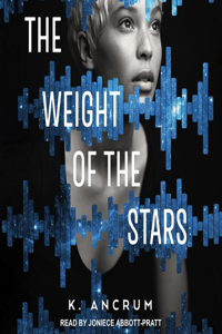 Weight of the Stars Lib/E