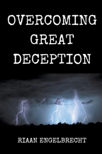 Overcoming Great Deception