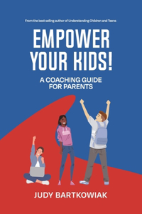 Empower your kids!
