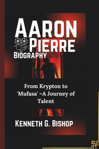 Aaron Pierre Biography