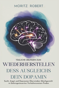 Tägliche Übungen Zum Wiederherstellen Des Ausgleichs Dein Dopamin