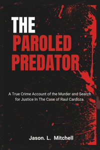 Paroled Predator