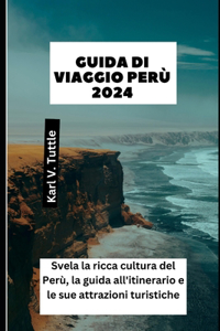 Guida Di Viaggio Perù 2024