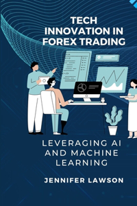Tech Innovation in Forex Trading