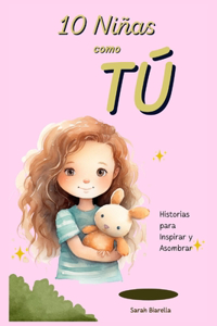 10 Niñas como TÚ