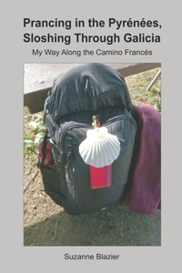 Prancing in the Pyrénées, Sloshing Through Galicia