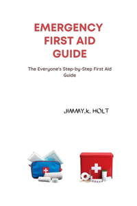 Emergency First Aid Guide