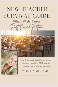 New Teacher Survival Guide