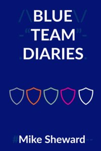 Blue Team Diaries