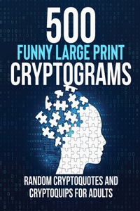 500 Funny Large Print Cryptograms