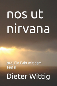 nos ut nirvana