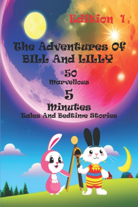 The Adventures Of Bill And Lilly