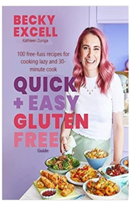 Quick + Easy Gluten free Guide