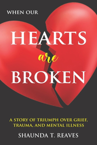 When Our Hearts Are Broken