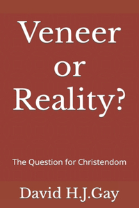 Veneer or Reality?