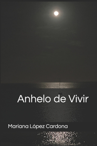 Anhelo de Vivir