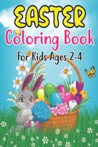 Easter Coloring Book For Kids Ages 2-4
