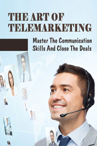 Art Of Telemarketing