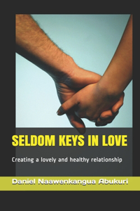 Seldom Keys in Love