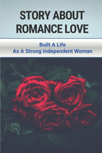 Story About Romance Love