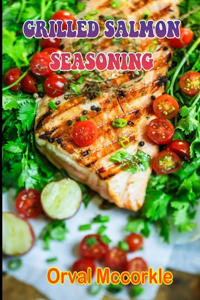Grilled Salmon Seasoning